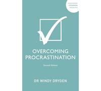 Overcoming Procrastination (Overcoming Common Problems)