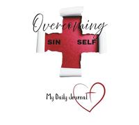 Overcoming sin & self