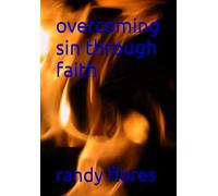 overcoming sin through faith