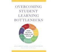 Overcoming Student Learning Bottlenecks: Decode the Critical Thinking of Your Discipline