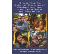 Overcoming the Behavior Challenge of Children Learning about Good Touch and Bad Touch