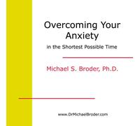Overcoming Your Anxiety (CD & Workbook)