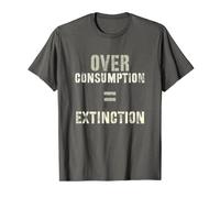 OVERCONSUMPTION Equals EXTINCTION Anti Consumerism Squad T-Shirt