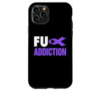 Overdose Awareness Shirt - Overdose Awareness FU Addiction Case for iPhone 11 Pro