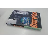 Overdrive: Bill Gates and the Race to Control Cyberspace