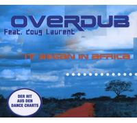 Overdub Feat.Doug Laurent - It Began in Africa
