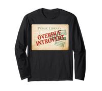 Overdue Introvert Funny Library Card Long Sleeve T-Shirt
