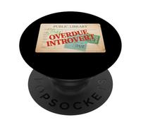 Overdue Introvert Funny Public Library PopSockets Adhesive PopGrip