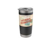 Overdue Introvert Funny Public Library Stainless Steel Insulated Tumbler