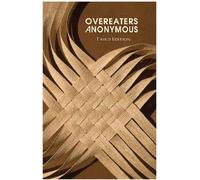 Overeaters Anonymous: Third Edition