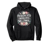 Overeducated Underloved Millennial Burnout Degree - Pullover Hoodie