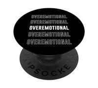 Overemotional PopSockets Adhesive PopGrip