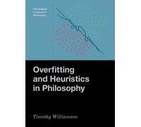 Overfitting and Heuristics in Philosophy