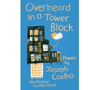 Overheard in a Tower Block : Poems