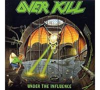 Overkill - Under the Influence