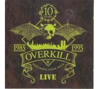 Overkill - Wrecking Your Neck Live