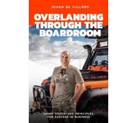 Overlanding Through the Boardroom