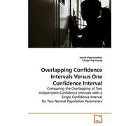 Overlapping Confidence Intervals Versus One Confidence Interval