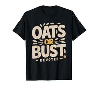 Overnight Oats Bust Breakfast Morning Devotee Identity T-Shirt