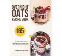 Overnight Oats Recipe Book