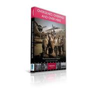 Oversexed, Overpaid And Over Here [DVD]