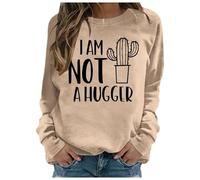 Oversized Sweatshirt Women,I Am Not A Hugger Sweatshirt Funny Cactus Sarcastic Quotes Shirt Women Introvert Avoid Humor Crewneck Tops
