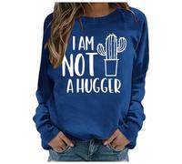 Oversized Sweatshirt Women,I Am Not A Hugger Sweatshirt Funny Cactus Sarcastic Quotes Shirt Women Introvert Avoid Humor Crewneck Tops