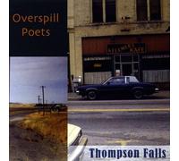 Overspill Poets - Thompson Falls