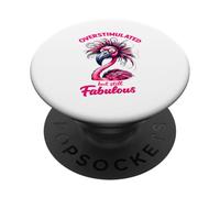 Overstimulated But Still Fabulous Neurodivergent Flamingo PopSockets Adhesive PopGrip