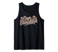 Overstimulated - Funny Cottagecore Introvert Saying Tank Top