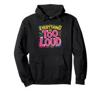 Overstimulated Mom Everything Loud Nobody Listens Relatable Pullover Hoodie