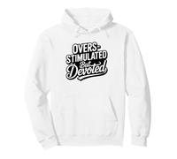 Overstimulated Mom Still Shows Up Loves Hard Devoted Mama Pullover Hoodie