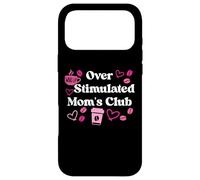 Overstimulated Moms Club Coffee Mom Sippy Cup Mom's Fuel Case for iPhone 17 Pro Max