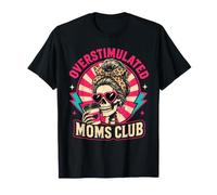 Overstimulated Moms Club Retro Skull Art Design T-Shirt
