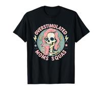 Overstimulated Moms Squad Sarcastic Parenting Mom Vibe T-Shirt
