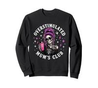 Overstimulated mums club neurodivergent mother coffee lover Sweatshirt