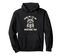 Overthink This Raccoon Funny Anxious Drinker Pullover Hoodie