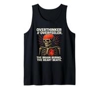Overthinker Overfeeler Skeleton Burning Brain Beating Heart Tank Top