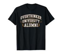 Overthinker University Alumni Chronic Anxiety Humor Women T-Shirt