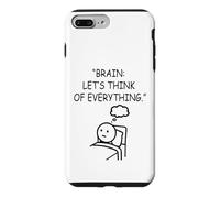 Overthinking Brain Let's Think of Everything Humor Case for iPhone 7 Plus/8 Plus