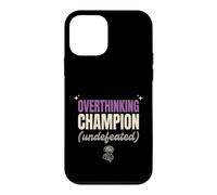 Overthinking Champion Undefeated Funny Sarcastic Gift Case for iPhone 12 mini