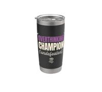 Overthinking Champion Undefeated Funny Sarcastic Gift Stainless Steel Insulated Tumbler