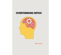 OVERTHINKING DETOX: 39 Stress-Relieving Activities & Creative Journals