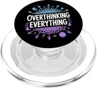 Overthinking Everything ADHD Anxiety Relatable Humor PopSockets PopGrip for MagSafe