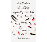 Overthinking Everything, Especially This Title
