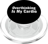Overthinking is My Cardio PopSockets PopGrip for MagSafe