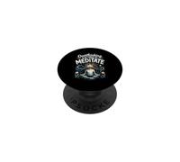 Overthinking Is My Cardio So I Meditate Meditation Zen PopSockets Adhesive PopGrip