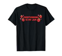 Overthinking is My Jam Mental Health Awareness Strawberry T-Shirt