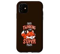 Overthinking Is My Super Power Case for iPhone 11