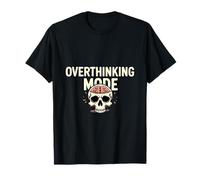 Overthinking Mode Mental State Graphic Design T-Shirt